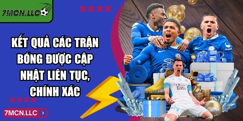 7MCN Vcool - Trực Tuyến Tỷ Số Bóng Đá 7M Hôm Nay 14 Kết quả các trận bóng được cập nhật liên tục, chính xác